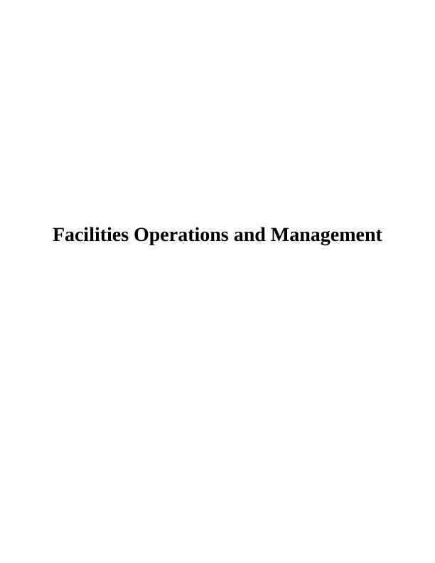 Facilities Operations and Management – Assignment_1