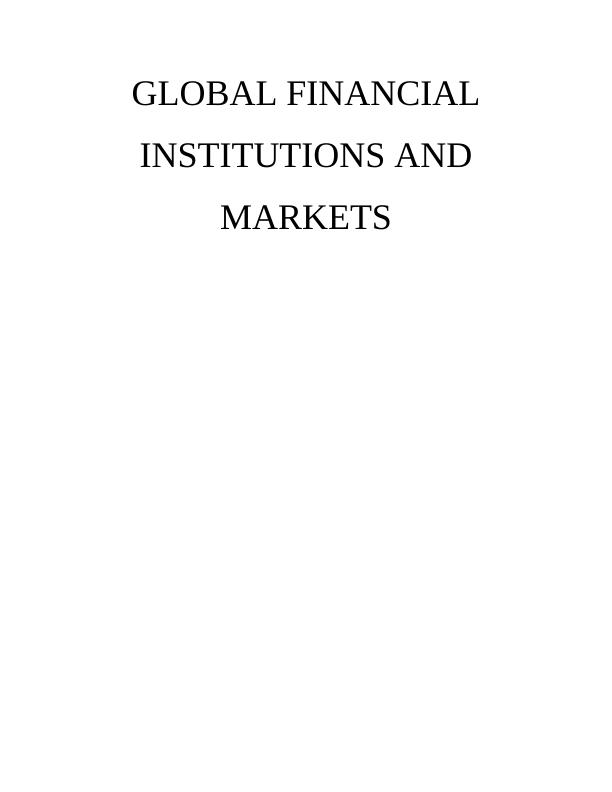 Global Financial Institutions and Markets TABLE OF CONTENTS_1