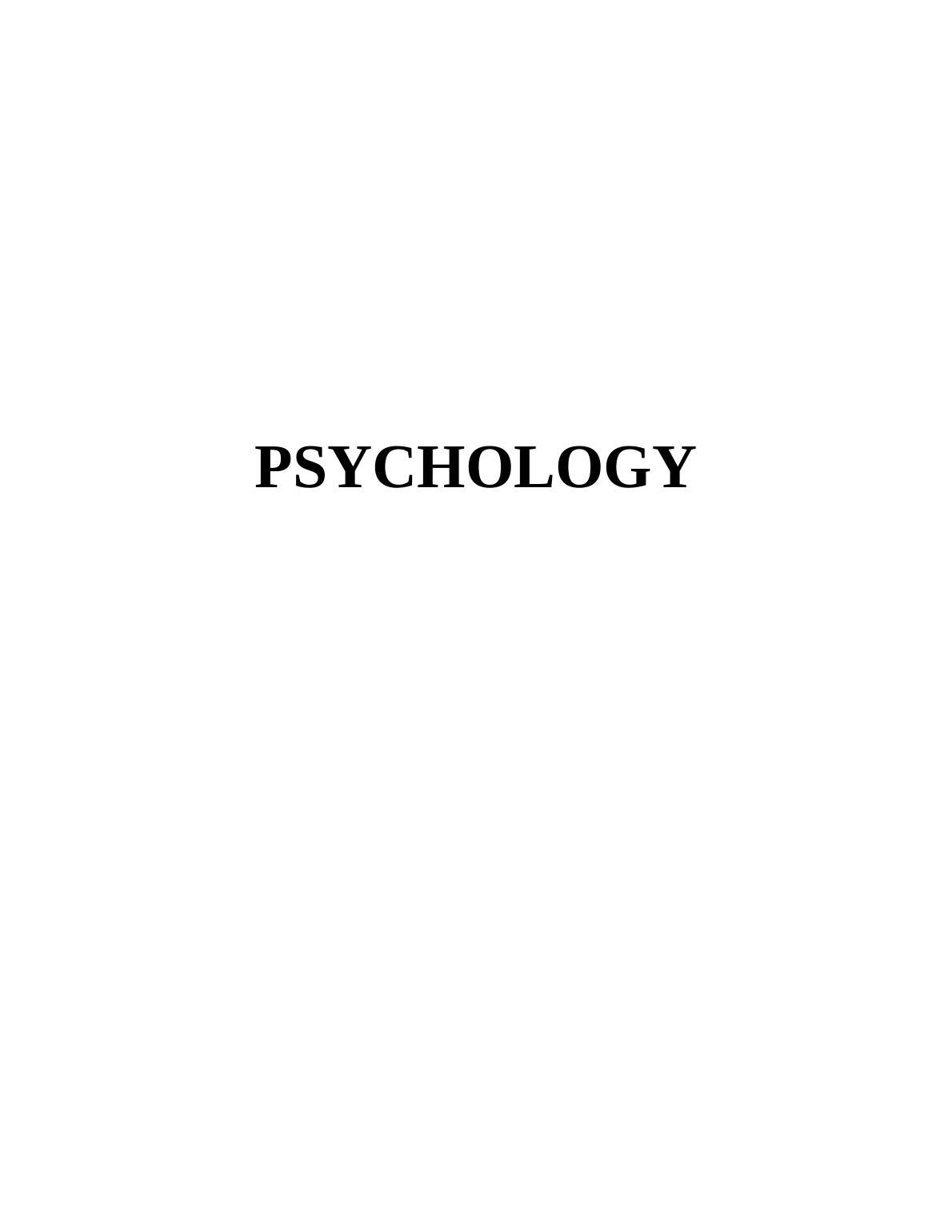 PSYCHOLOGY TABLE OF CONTENTS INTRODUCTION_1