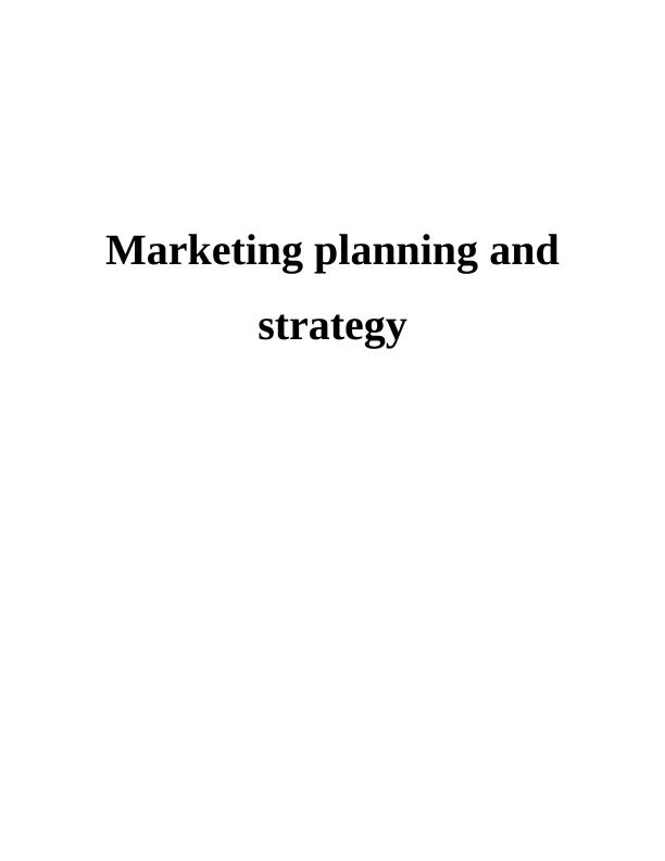 Marketing Planning and Strategy for Hilton Hotel_1