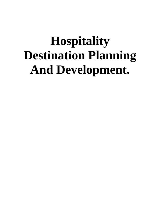 Hospitality Destination Planning and Development_1