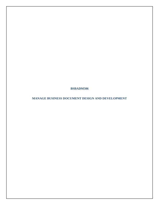 BSBADM506 | Manage Business Document Design and Development_1