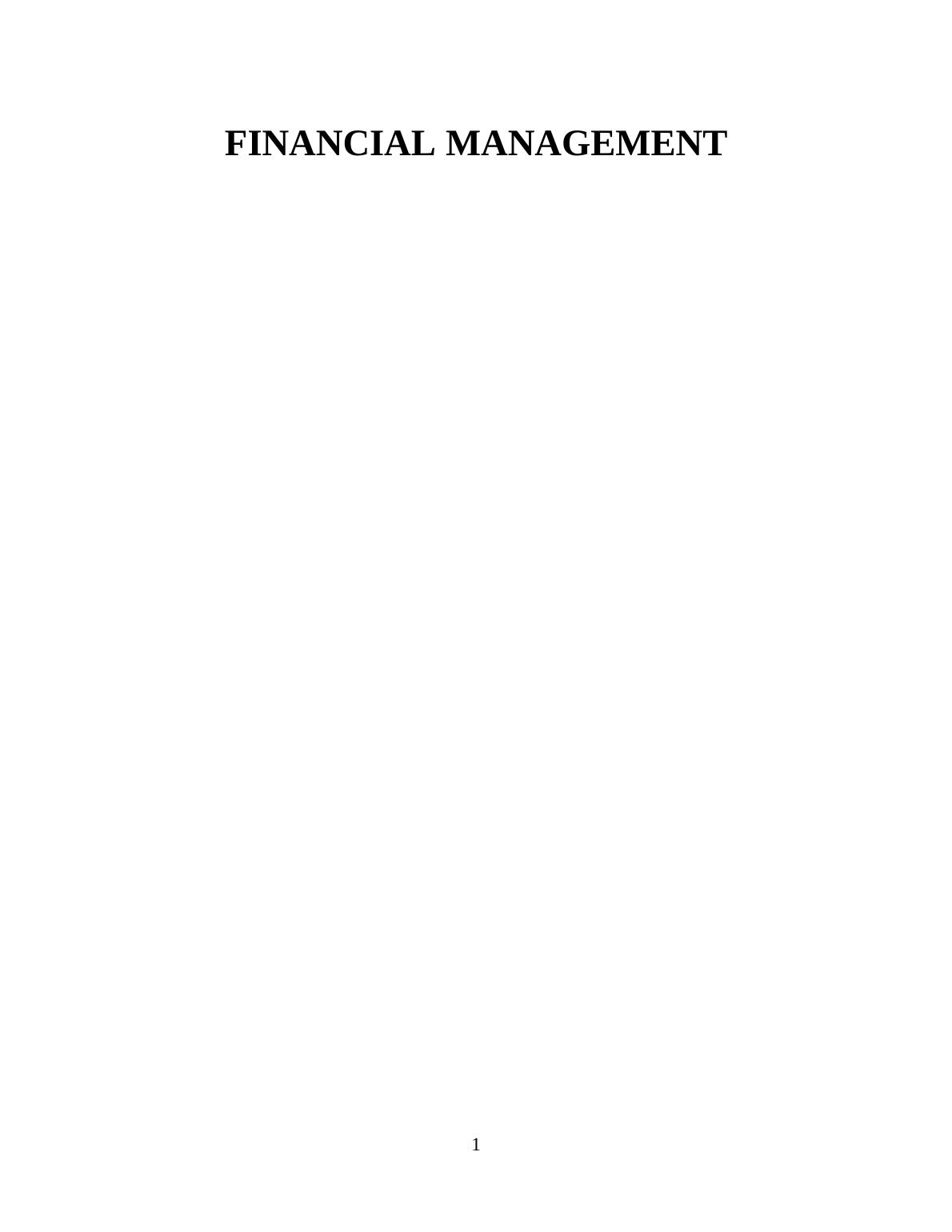 Report On Financial Management | Objectives & Implications_1