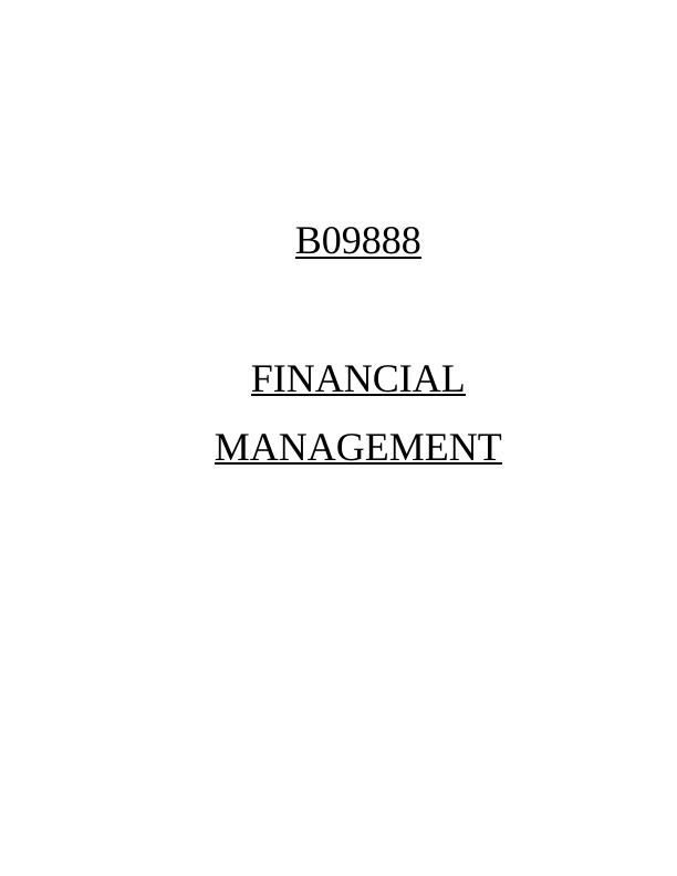 Financial Management: Break Even Analysis, Profit and Loss Statement, Balance Sheet Analyses_1