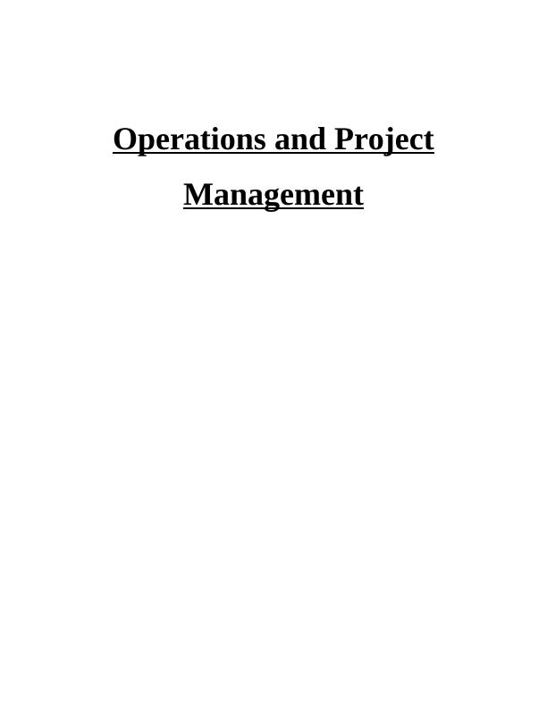 Operations and Project Management assignment | Bown Manufacturing_1