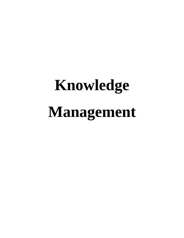 write an essay about knowledge management