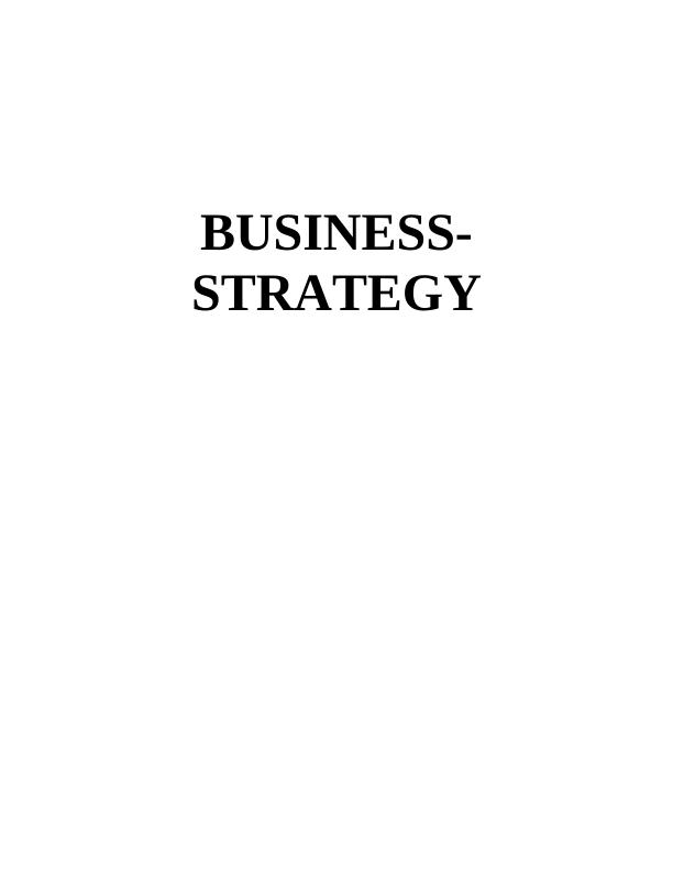 Business Strategy -  Morrison Sample Assignment_1