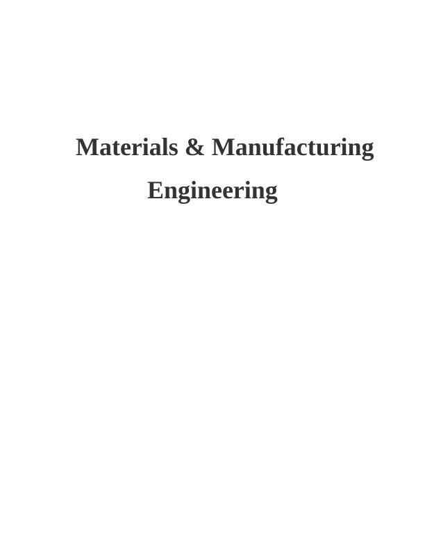Materials & Manufacturing Engineering_1