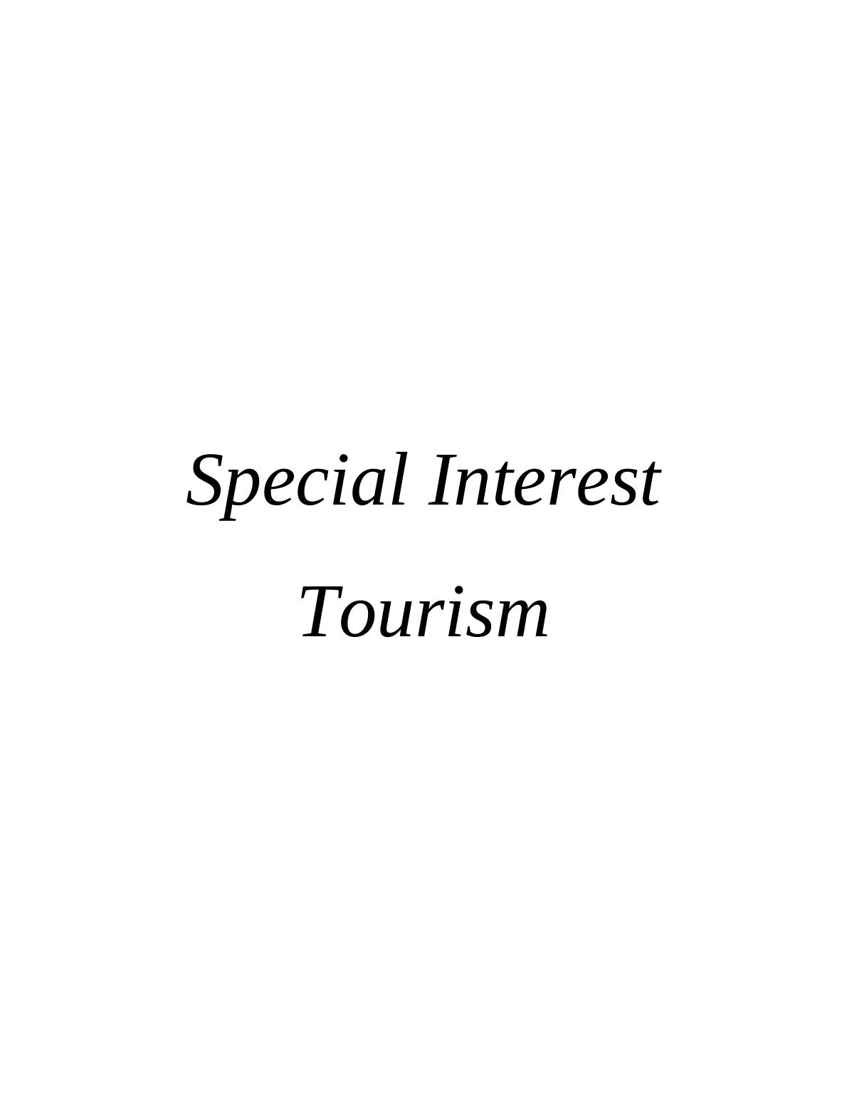 characteristics of special interest tourism