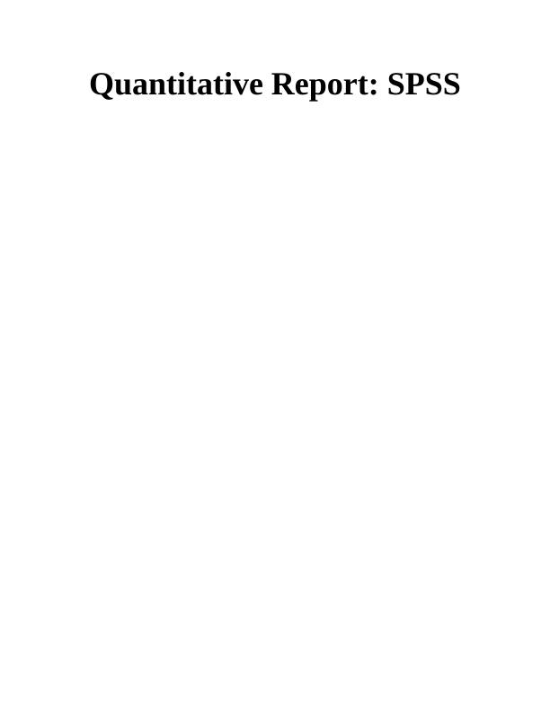 Quantitative Report : SPSS_1