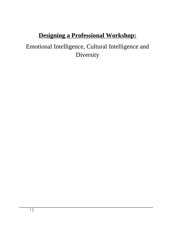 Designing a Professional Workshop: Emotional Intelligence, Cultural Intelligence and Diversity_1