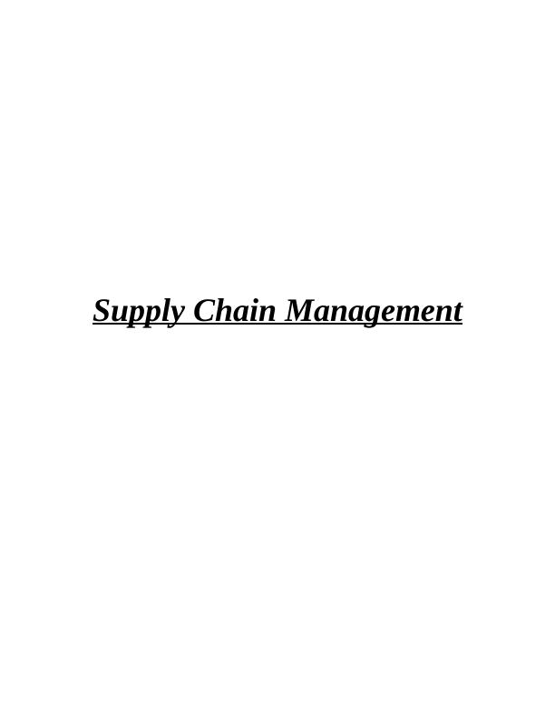 Supply Chain Management: Relationships, Information Systems, Procurement, and Sustainability_1