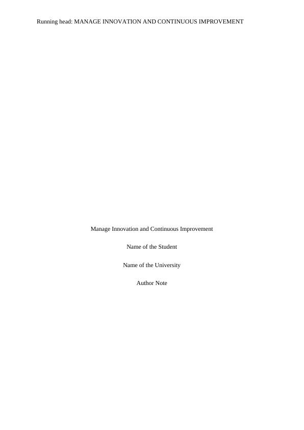 Managing Innovation and Continuous Improvement Name of the University Author_1