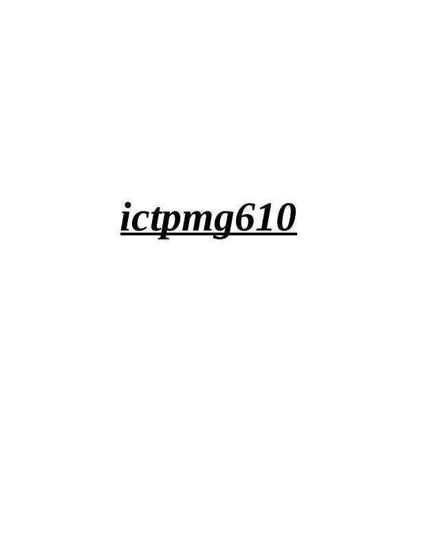 ICTPMG610 Project Management_1