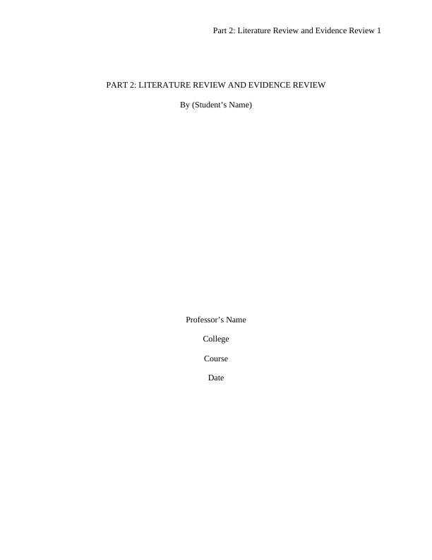 Literature Review and Evidence Review Assignment_1