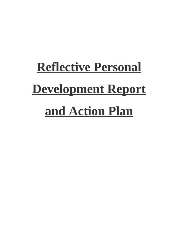 Reflective Personal Development Report and Action Plan_1