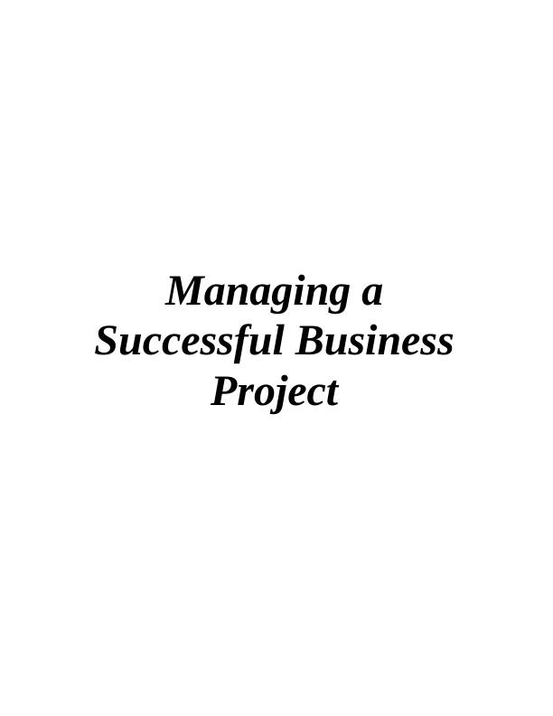 Managing a Successful Business Project: Objectives_1