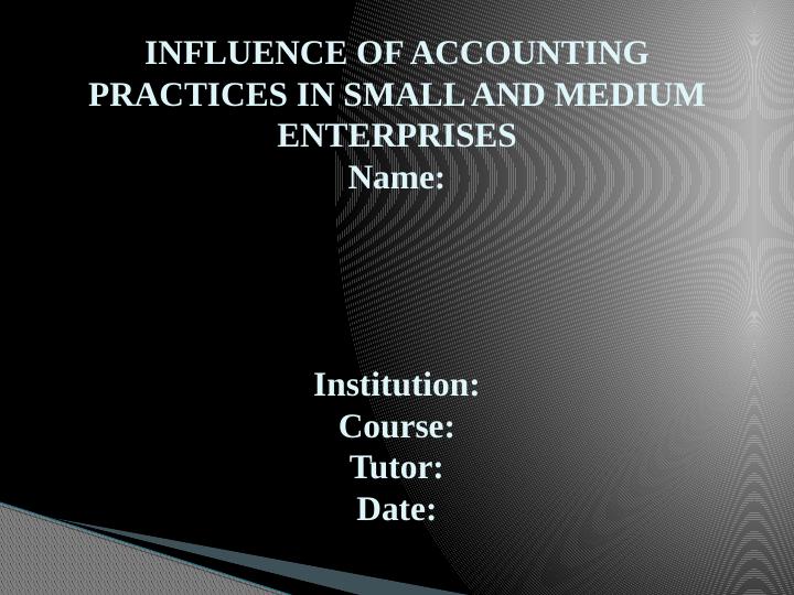 Influence of Accounting Practices in Small and Medium Enterprises_1