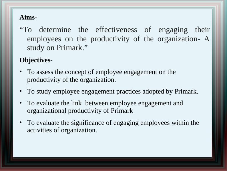 Effectiveness of Employee Engagement on Organizational Productivity - A Study on Primark_3
