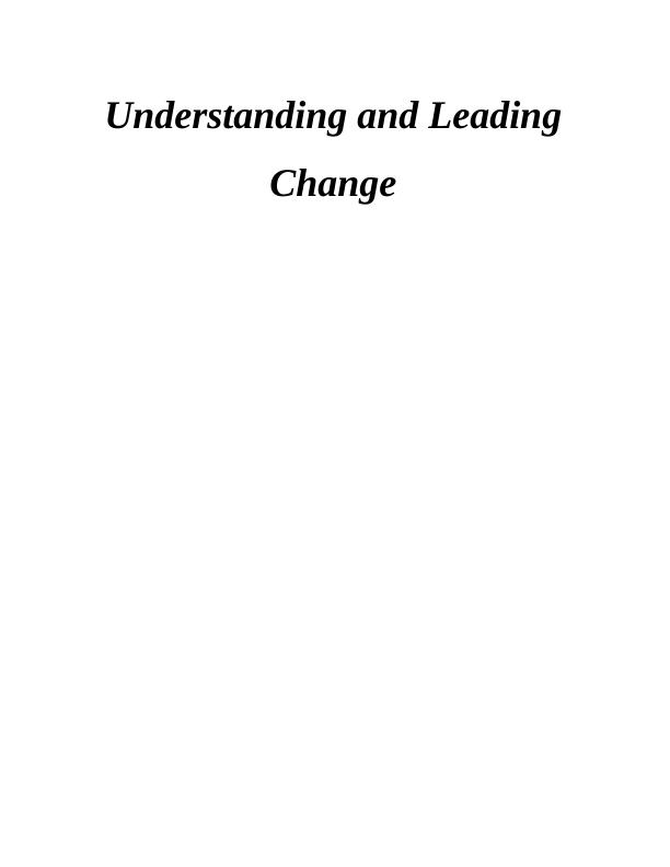 Assignment on Understanding and Leading Change Thomas Cook_1