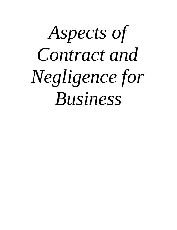 Assignment on Aspects of Contract and Negligence_1
