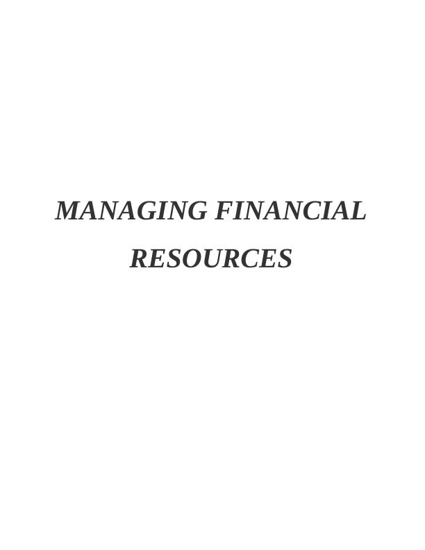 Managing Financial Resources Report (Doc)_1