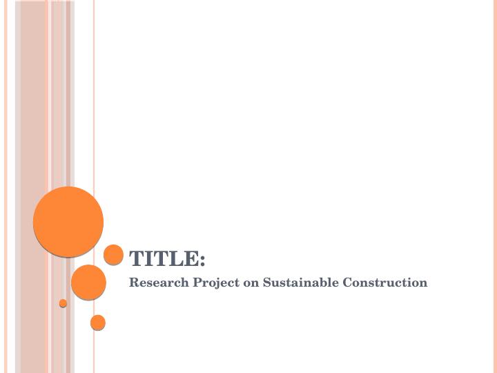 Research Project on Sustainable Construction_1