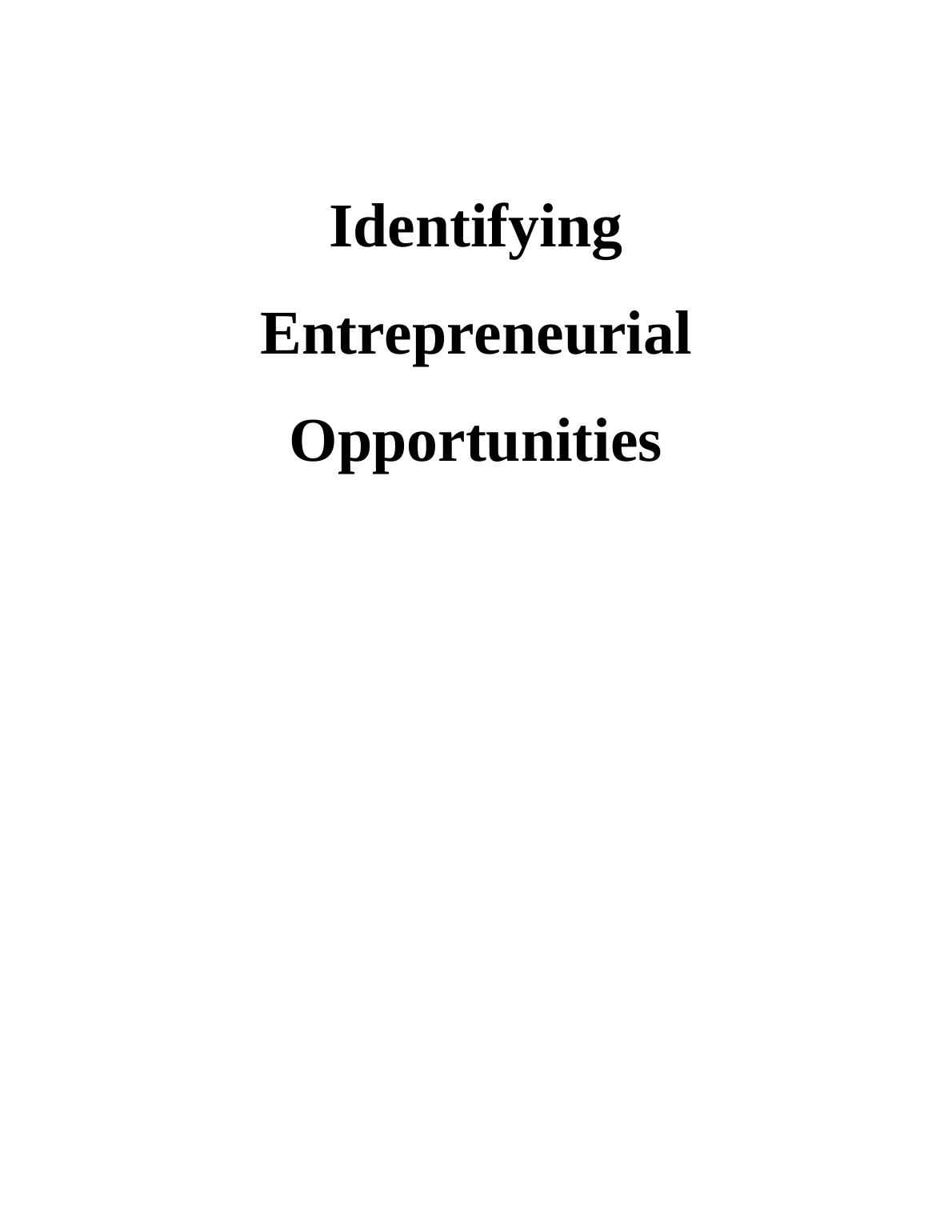 Identifying Entrepreneurial Opportunities Assignment Solved - Coffee Delight_1