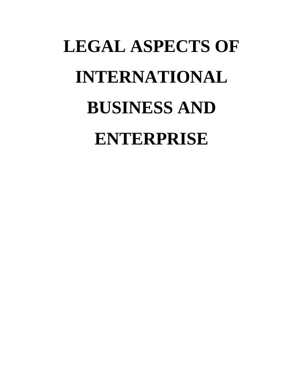 (solved) Legal Aspects of International Business and Enterprise_1