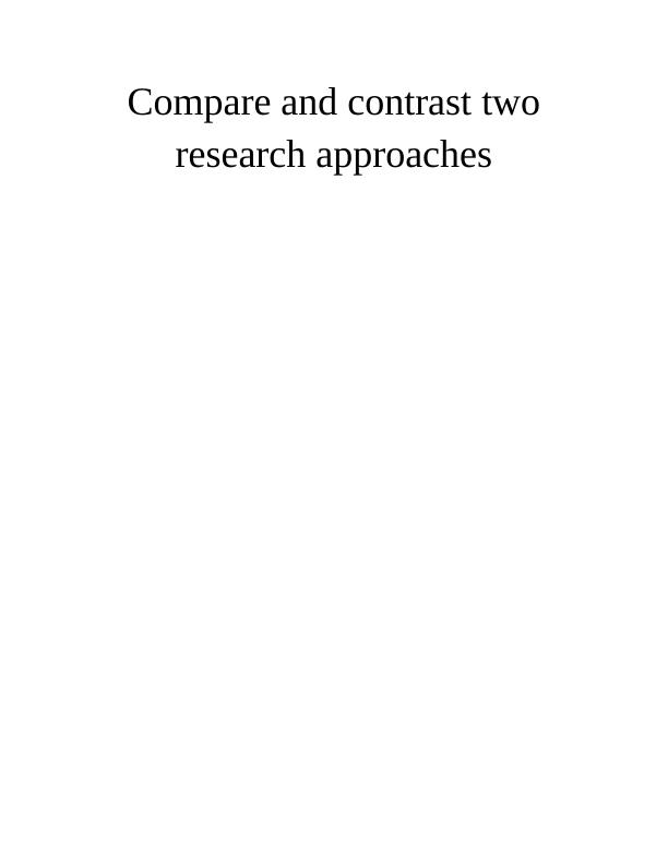 Comparing and Contrasting Qualitative and Quantitative Research Approaches_1