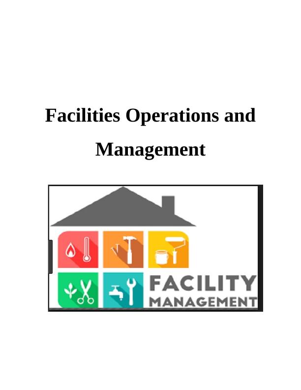 Facilities Operations and Management | Assignment_1