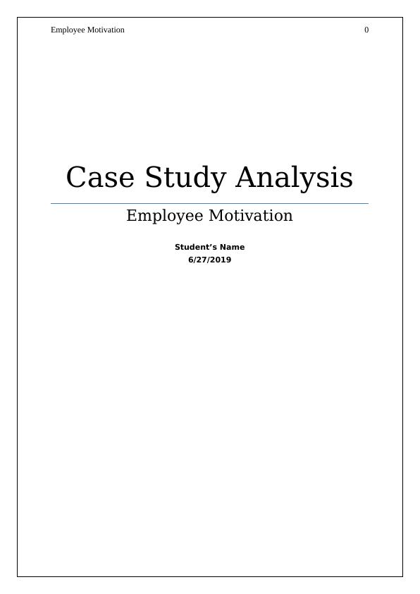 employee motivation case study examples