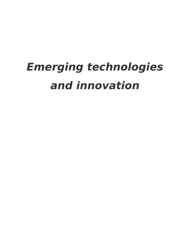 Emerging Technologies and Innovation_1