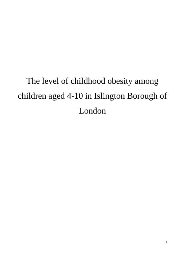 Report On Health Issue Of London | Obesity In Children_1