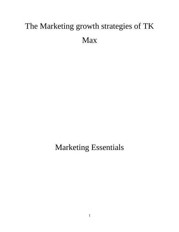 The Marketing Growth Strategies of TK Max Essentials_1
