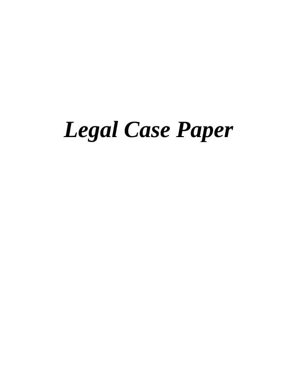 Legal Case Paper_1