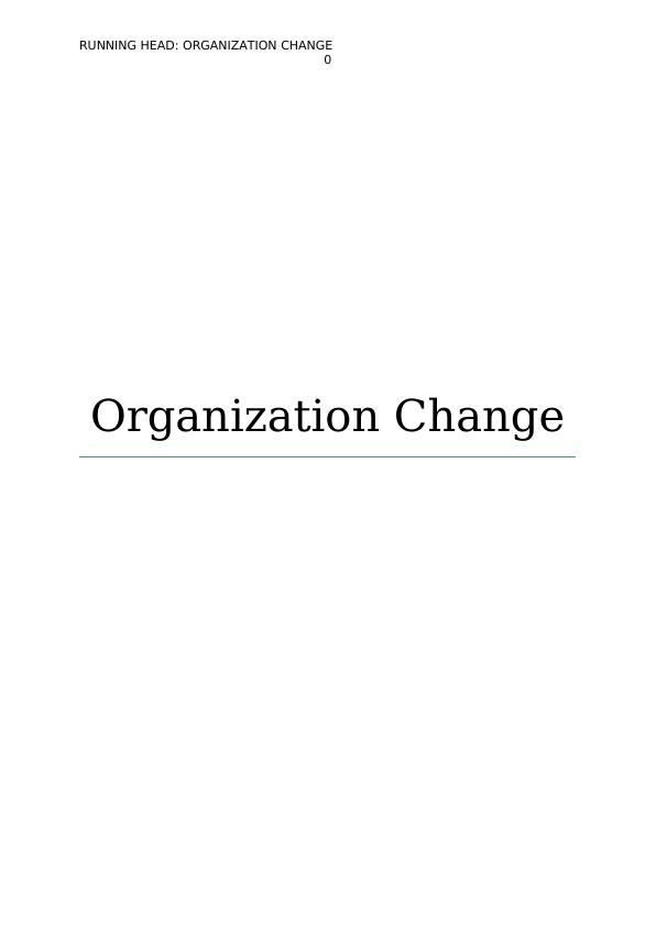 Organization Change Assignment 2022_1