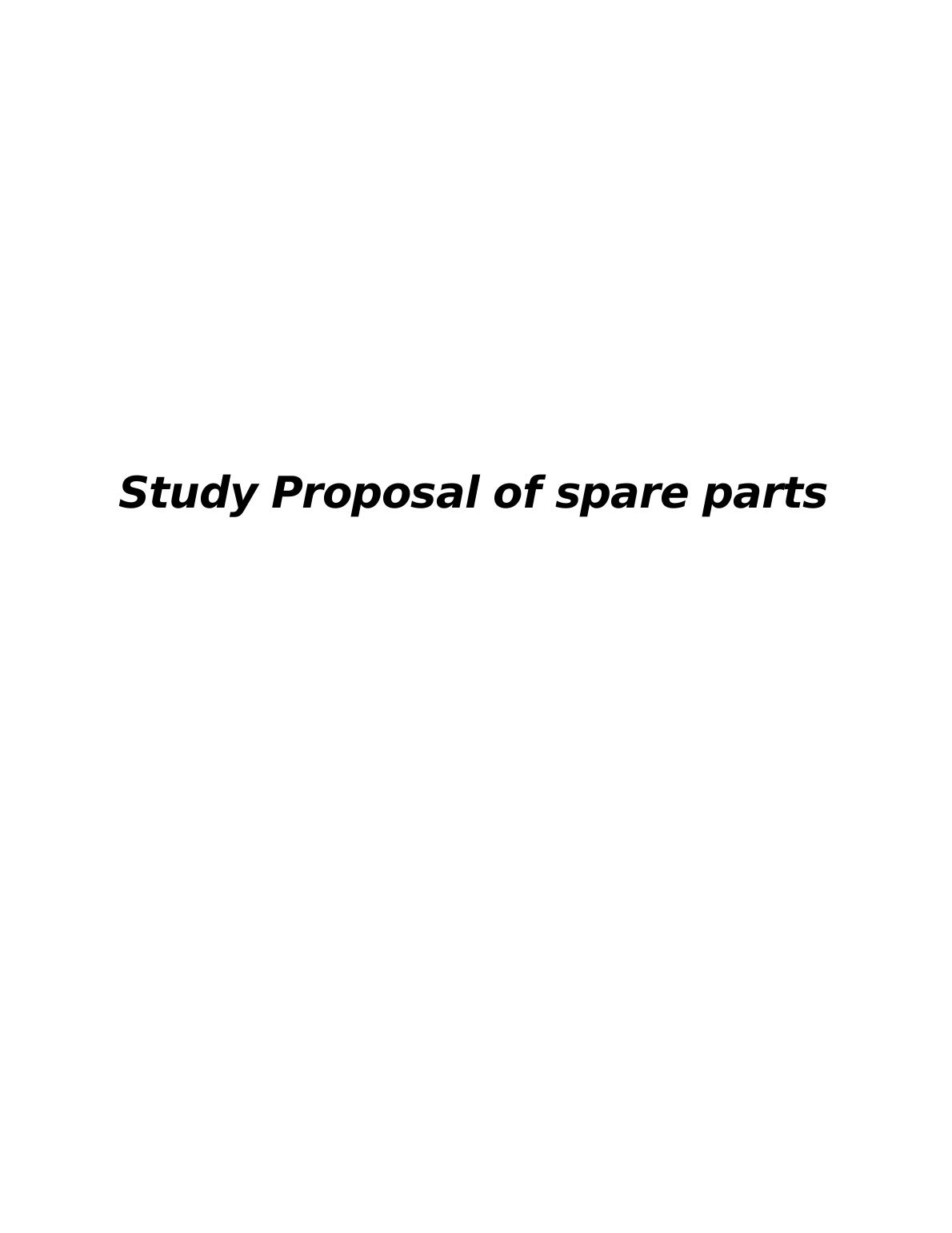 Study Proposal of Spare Parts