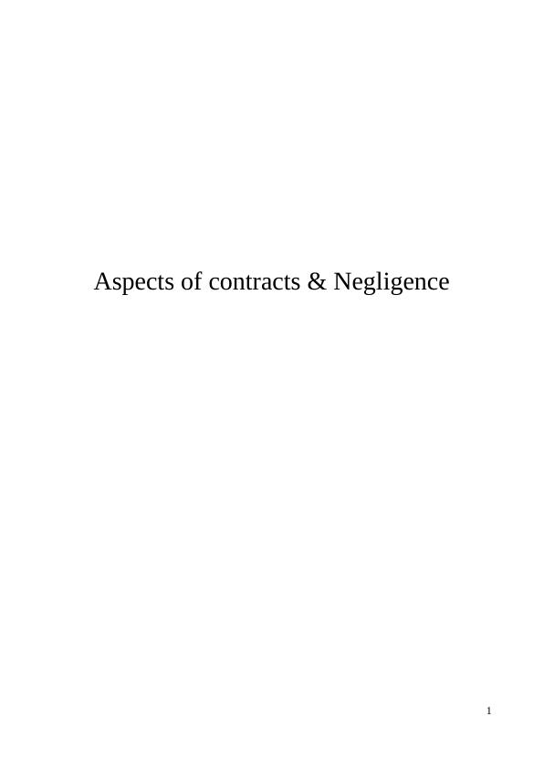 Aspects of contracts & Negligence : Assignment_1