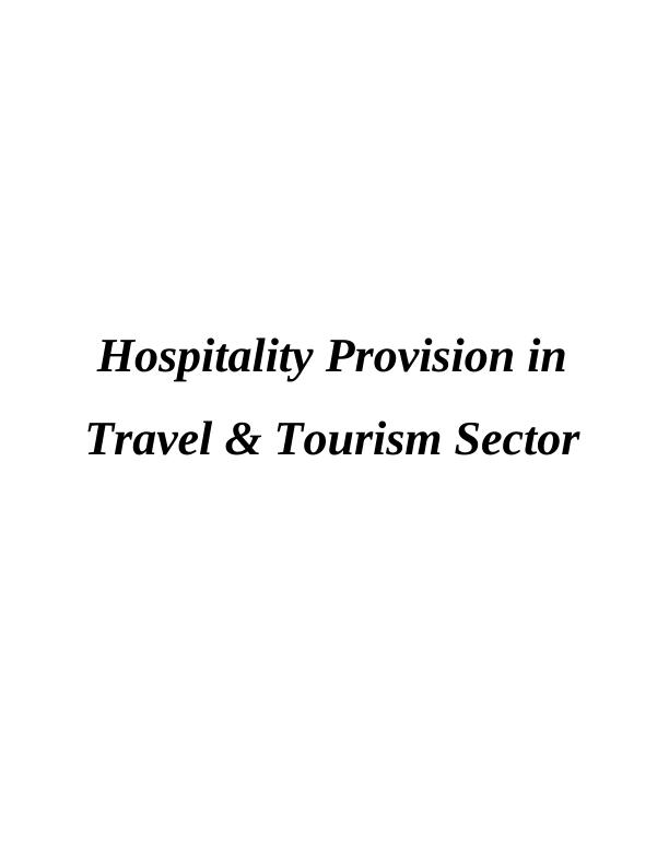 Report on Hospitality Provision in Travel & Tourism Sector_1