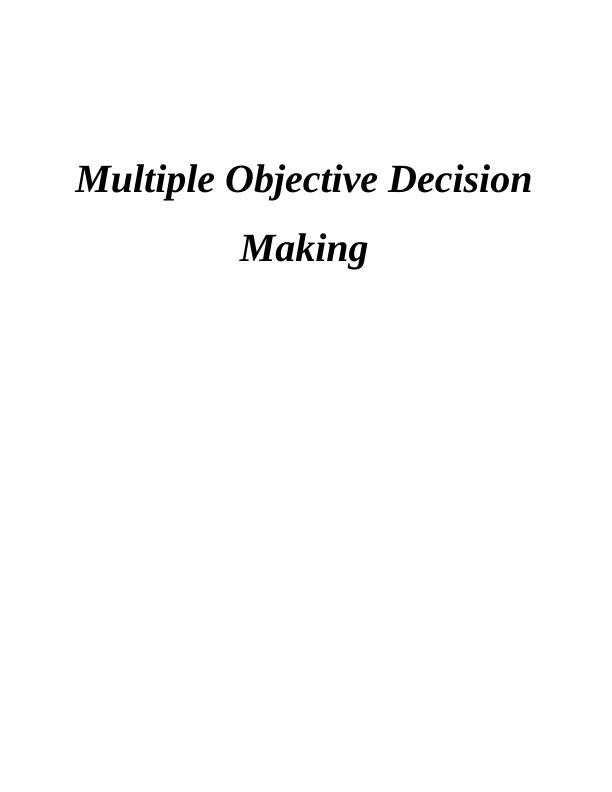 Multiple Objective Decision Making :Assignment_1