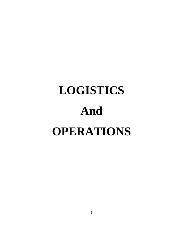 Key Features Of Logistics And Operations Management - Apple Inc Report_1