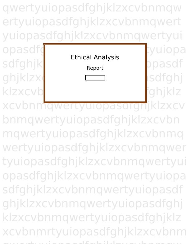 Ethical Analysis Report Ethical Theories_1