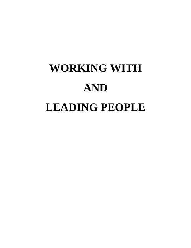WORKING WITH AND LEADING PEOPLE INTRODUCTION 3 TASK 14 1.1 Documentation to select and recruit new staff member_1