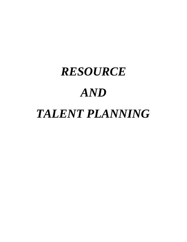 Resource and Talent Planning Assignment - ASDA_1