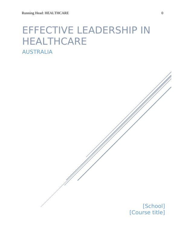 Effective Leadership in Healthcare Australia_1