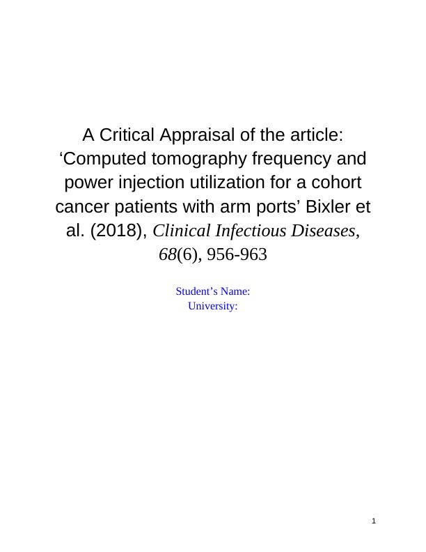 Critical Appraisal of 'Computed Tomography Frequency and Power Injection Utilization for a Cohort Cancer Patients with Arm Ports'_1