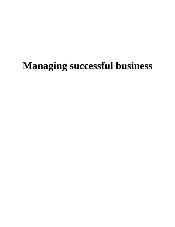 Managing Successful Business: Assignment_1