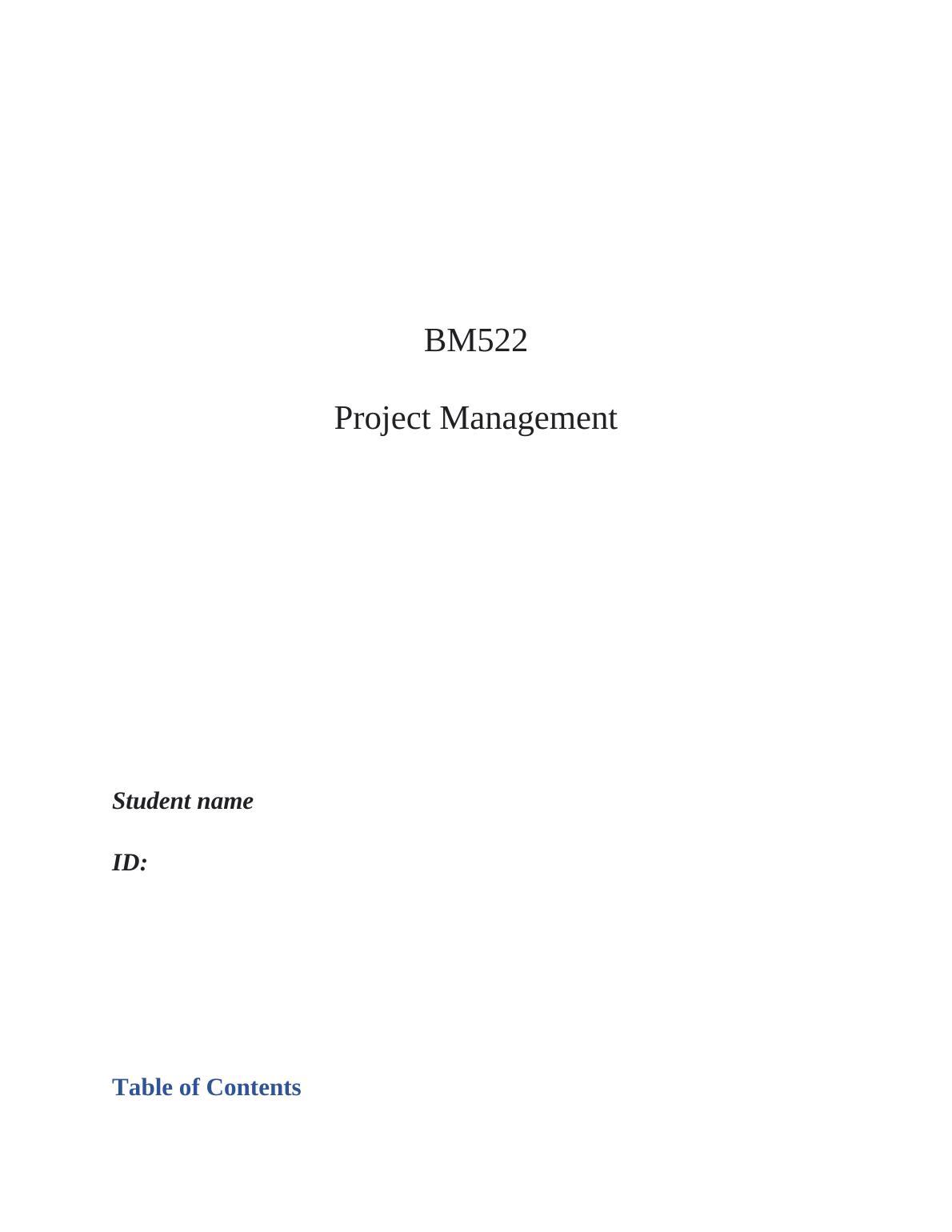 Project Management BM522 Project Management Student name ID: 3 Key methodologies and their key benefits_1