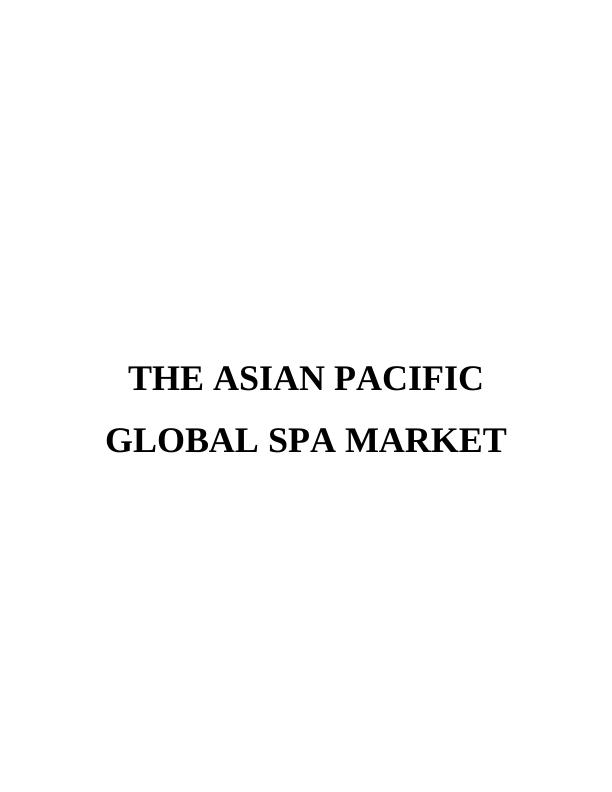 The Asian Pacific Global SPA Market Essay_1